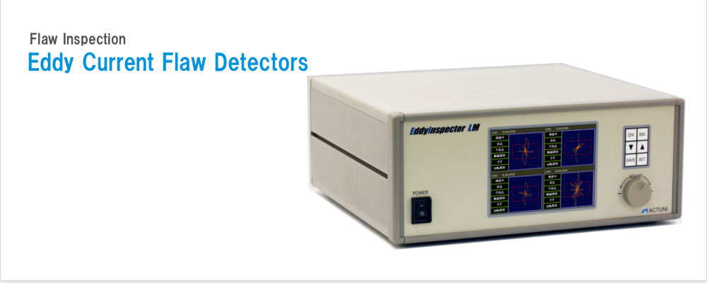 Eddy Current Flaw Detectors for Production Lines